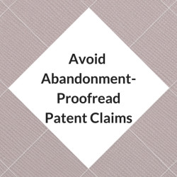 Avoid Abandonment Proofread Patent Claim