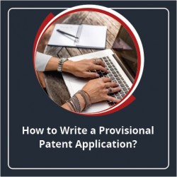 How to write a provisional patent application