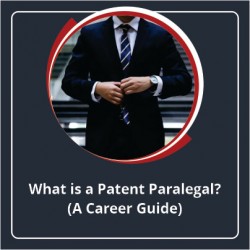 What is a Patent Paralegal A Career Guide