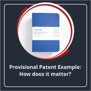 Provisional Patent Example How does it matter