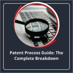 Patent Process Guide